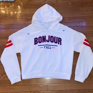 NWOT Forever 21 bonjour y’all hoodie sweatshirt